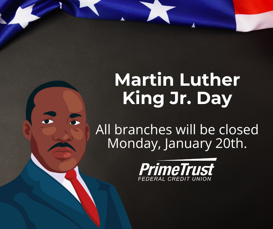 PrimeTrust is closing January 20 for Martin Luther King Jr. Day.